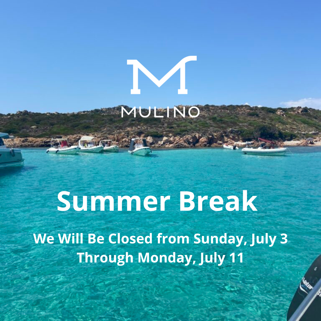 Mulino Summer Break 2022