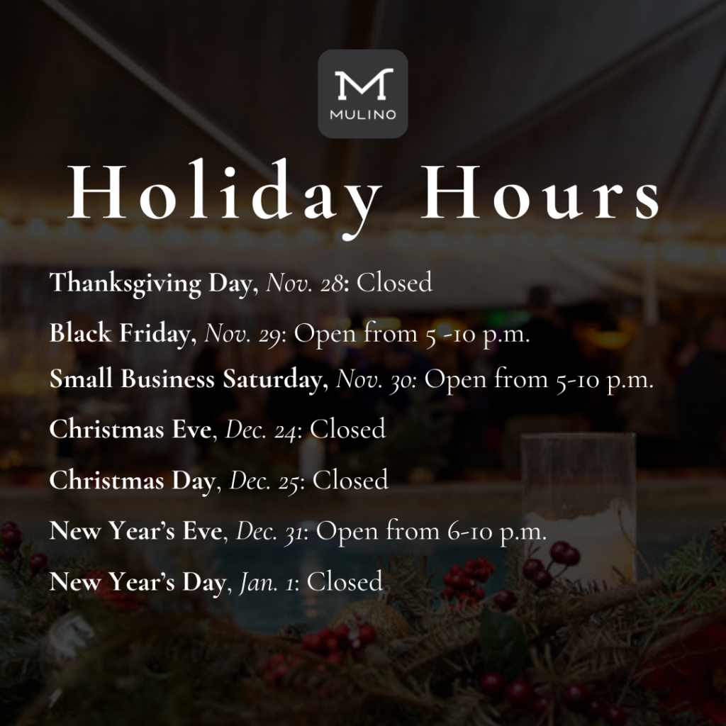 new holiday hours Mulino 2024